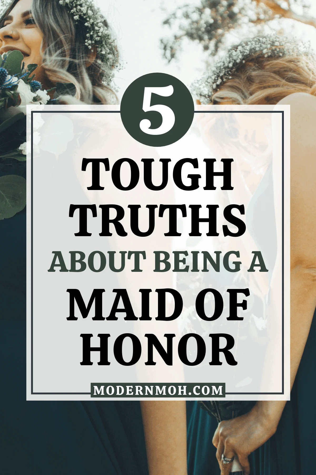 5 Tough Truths for Any Maid of Honor