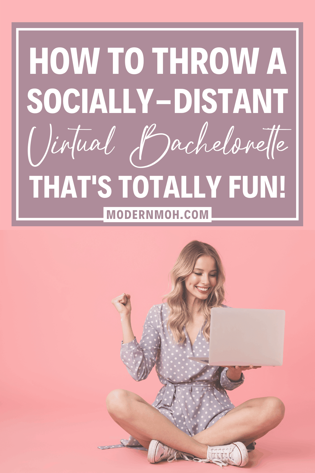 How to Throw a Virtual Bachelorette Party