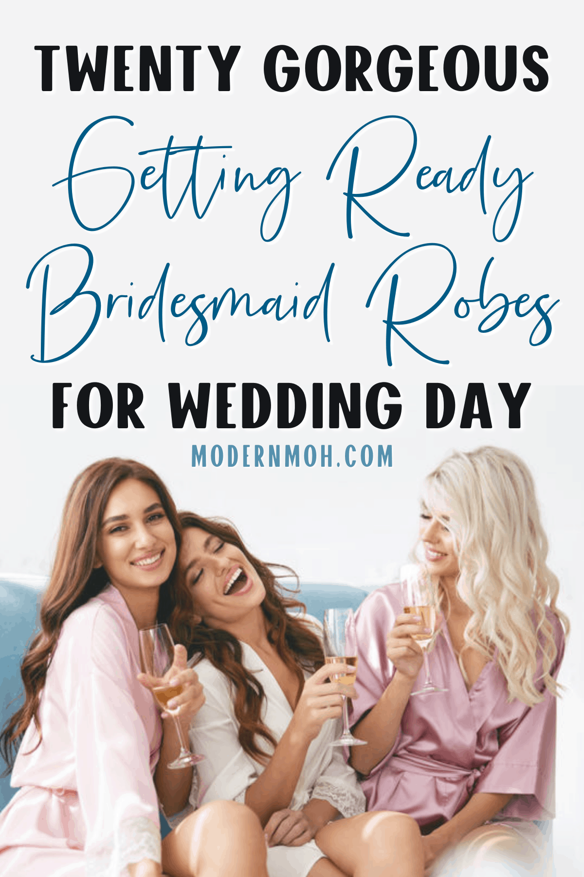 Bridesmaid Robes For A Picture Perfect Wedding Morning Modern Moh