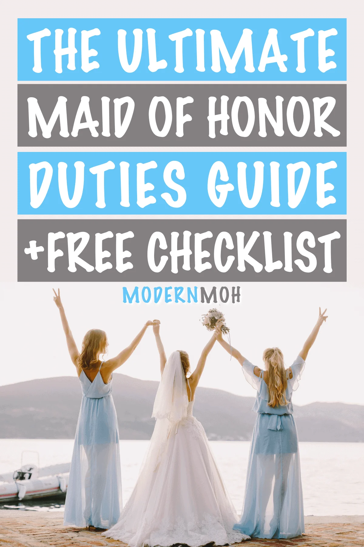 Maid of Honor Duties: A Checklist of Roles and Responsibilities