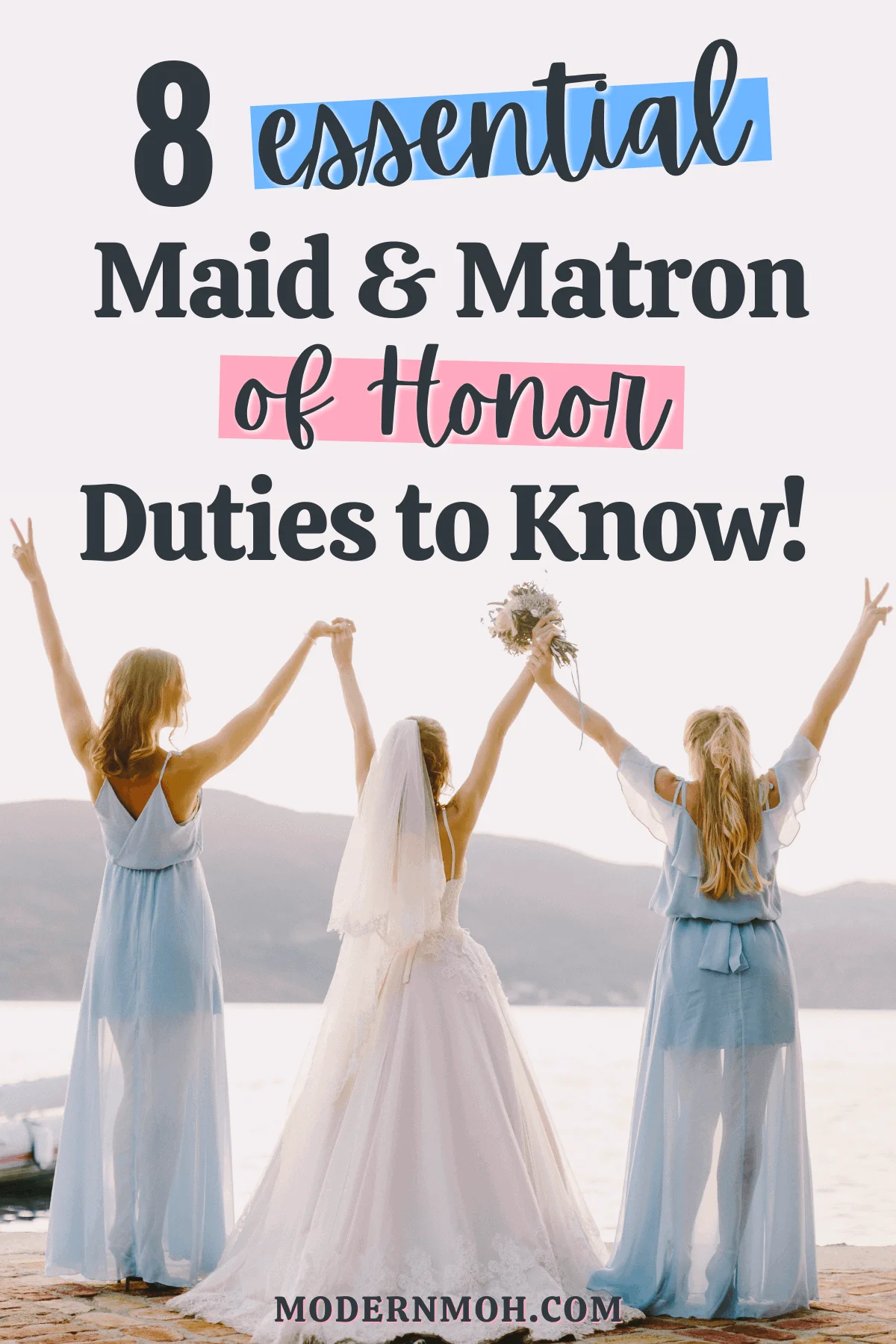 Maid of Honor Duties: A Checklist of Roles and Responsibilities