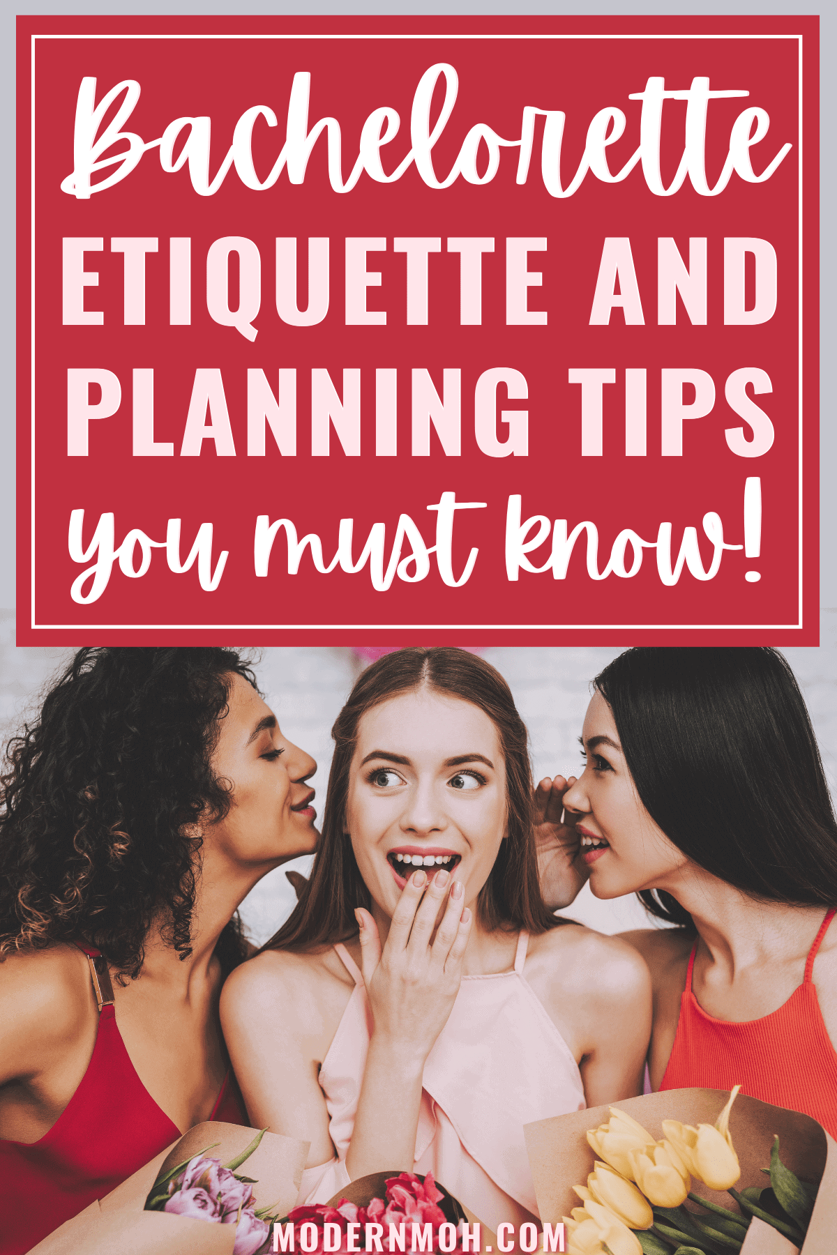 The Answers to Your Bachelorette Party Etiquette Questions | Modern MOH