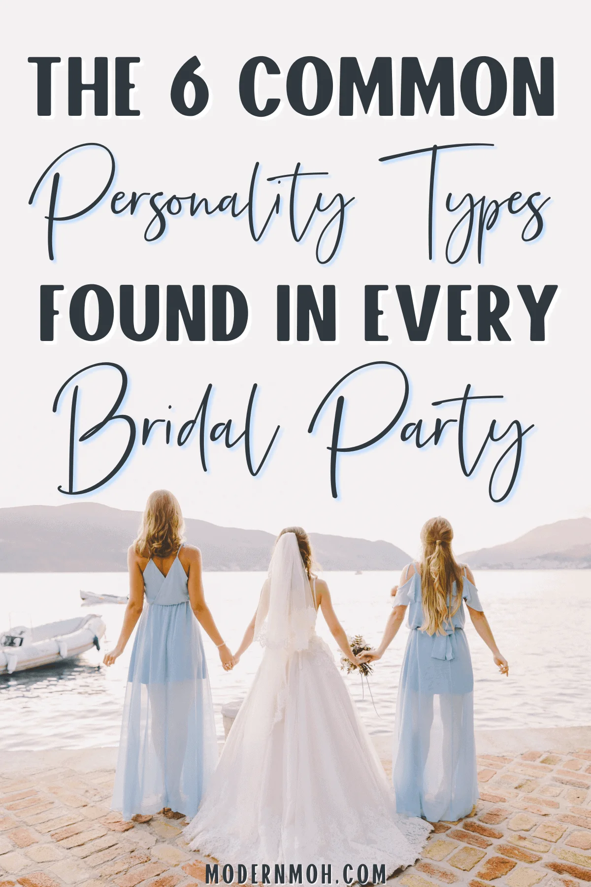 The 6 Types of Bridesmaids in Every Bridal Party
