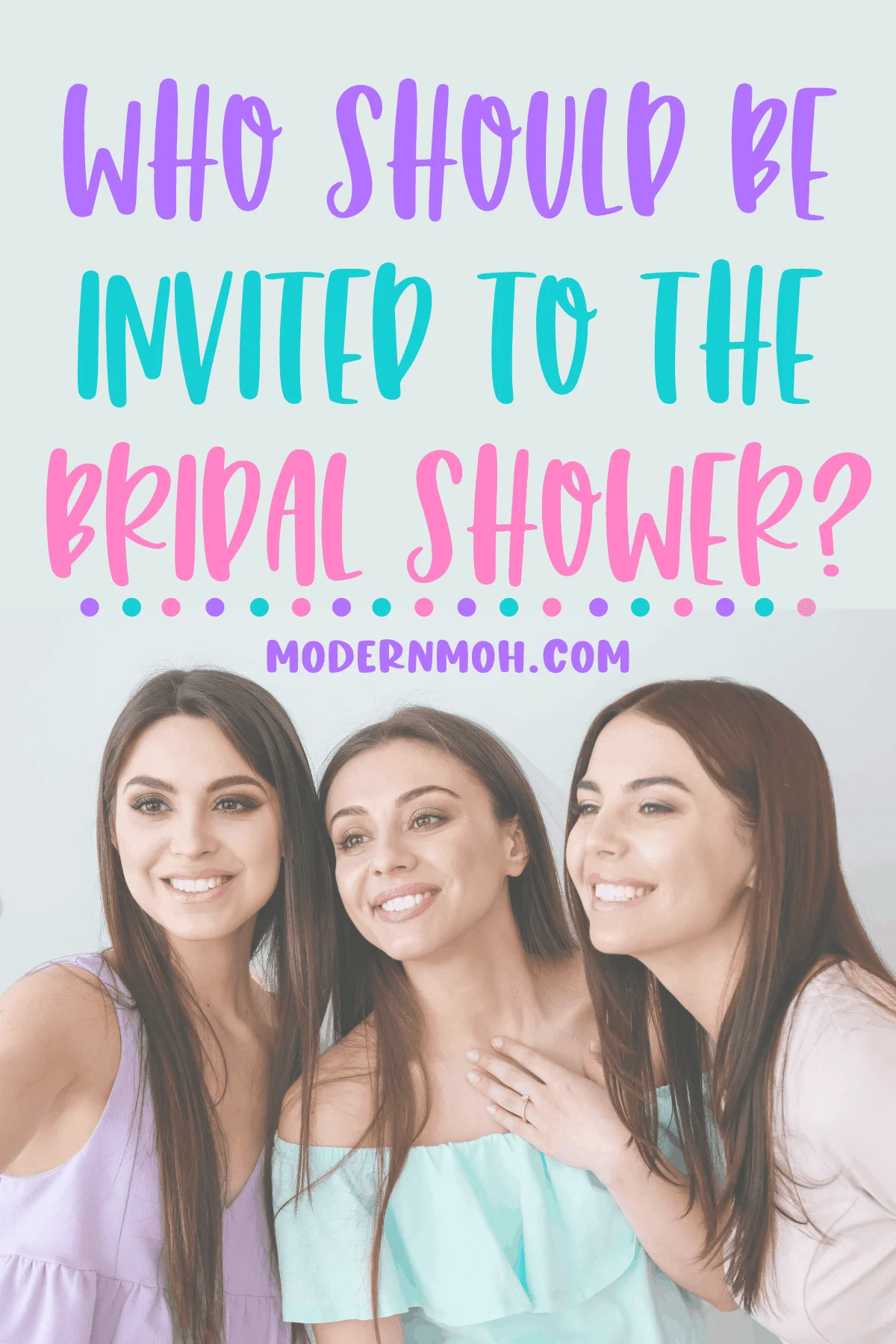 Who Do You Invite to a Bridal Shower? Modern MOH