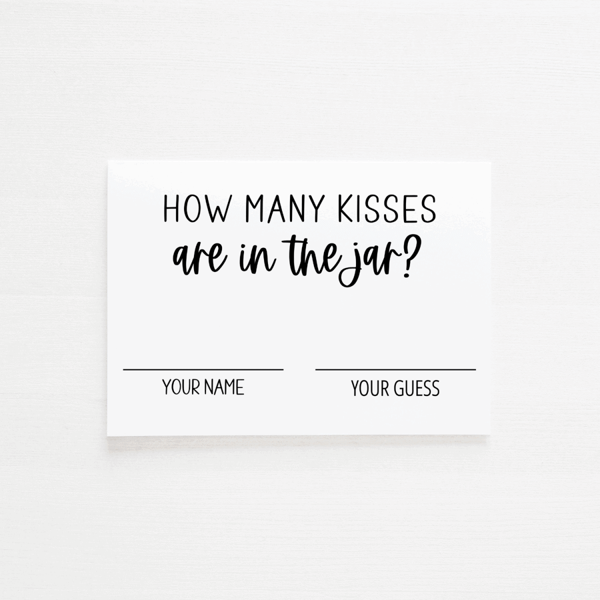 Guess How Many Kisses Sign & Cards (Classic) Modern MOH