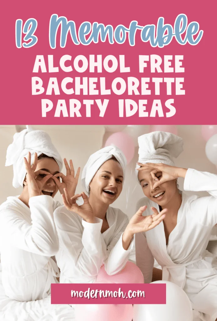 11 Alcohol-Free Bachelorette Ideas (Sober and Under 21 Friendly!)