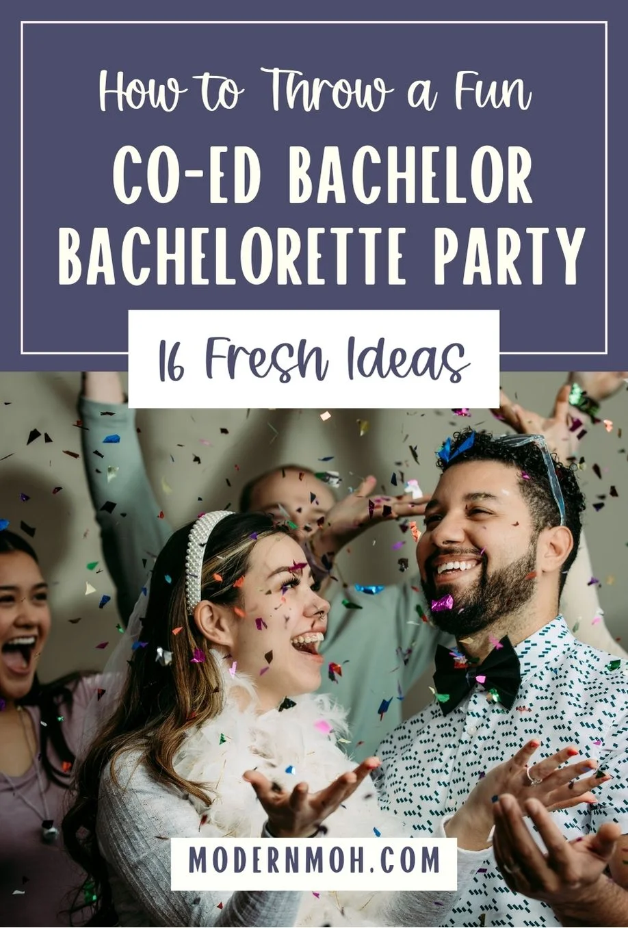 Plan a Joint Bachelor/Bachelorette Party: 16 Fun and Fresh Ideas