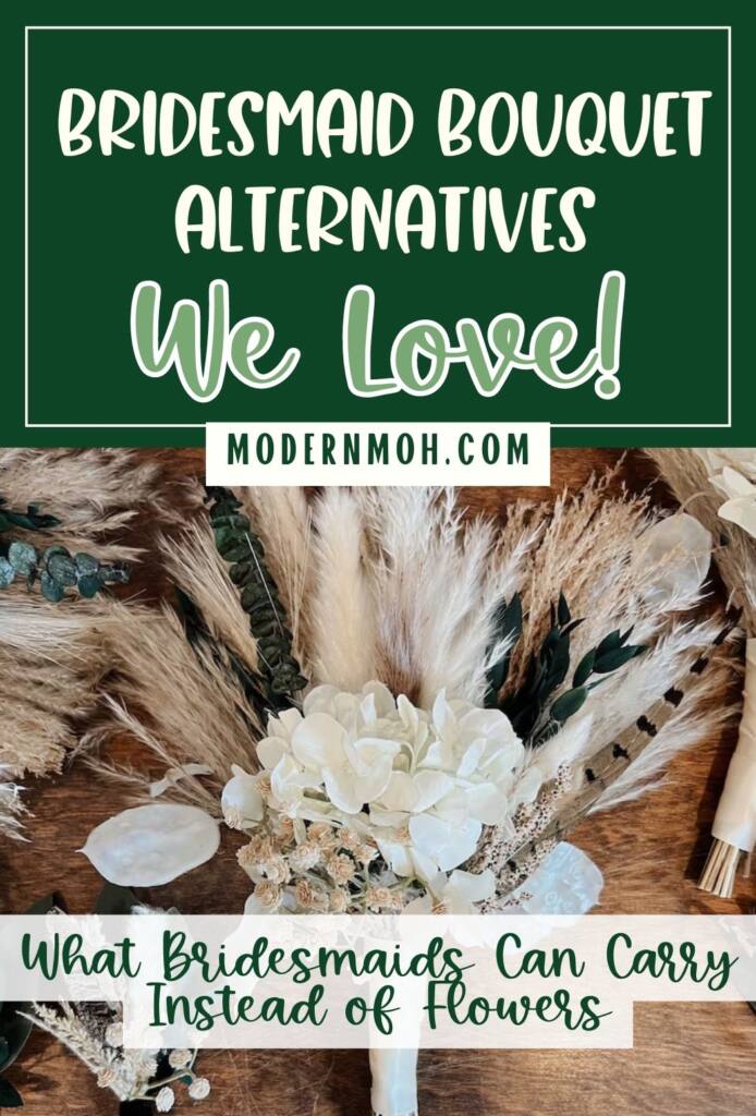 Bridesmaid bouquet alternatives pin