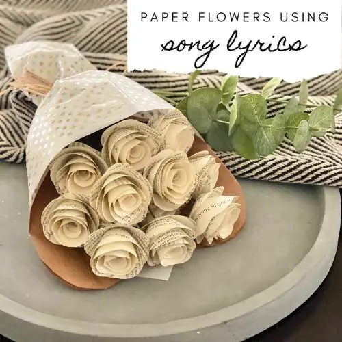 Song lyric Paper flowers bouquet