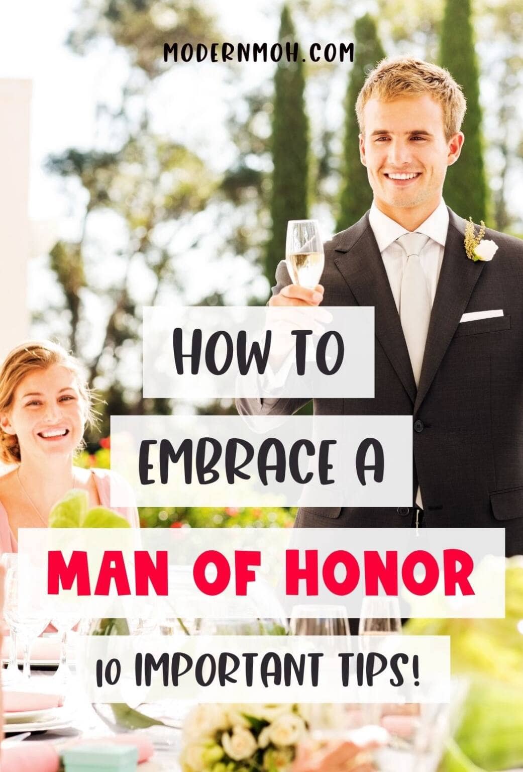 Want a Man of Honor in your Wedding? Top 10 Things to Know Modern MOH