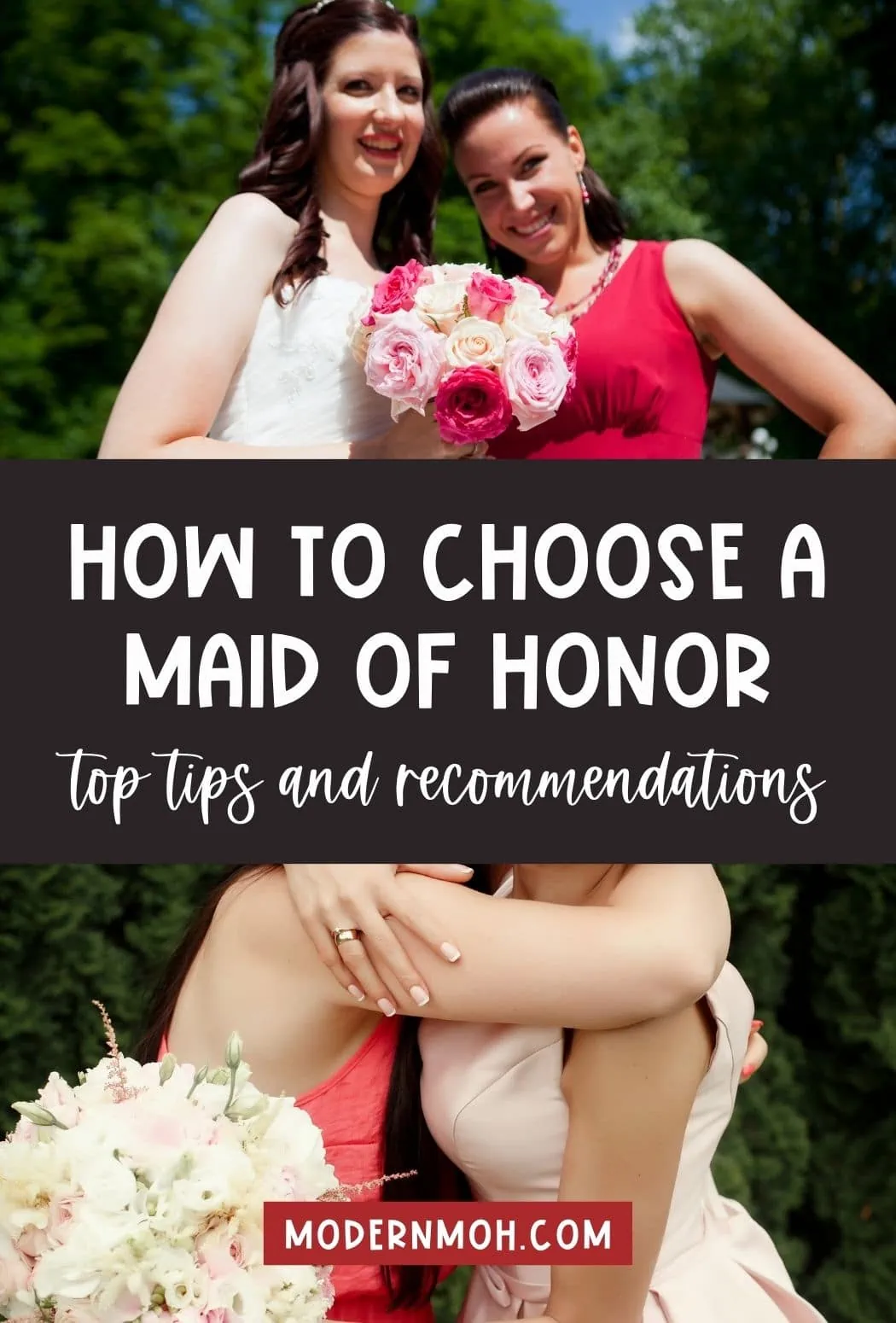 How To Choose A Maid Of Honor: Top Tips and Considerations