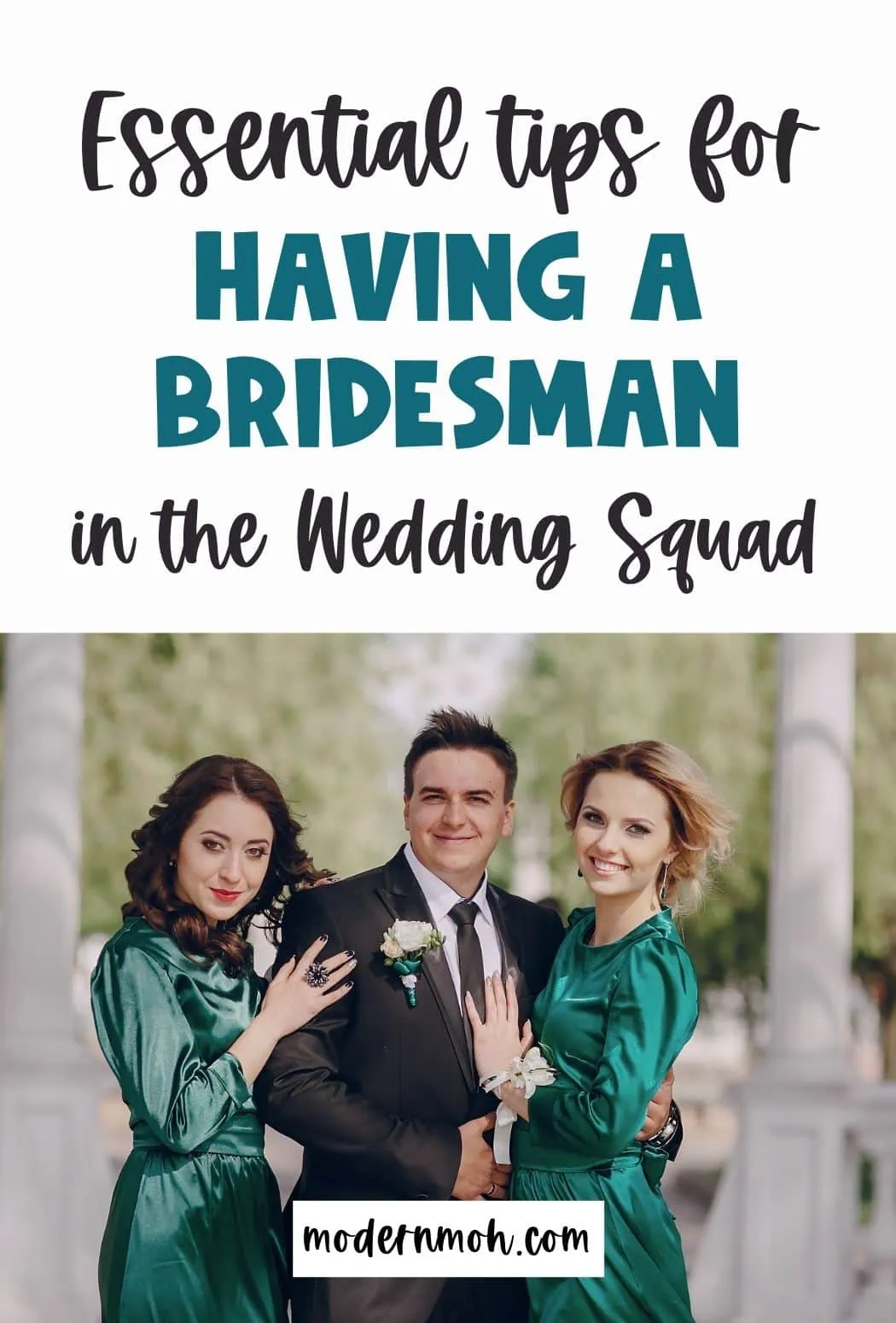 All You Need to Know about Having a Male Bridesmaid