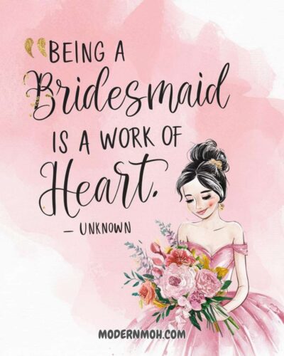 Being a bridesmaid is a work of heart.