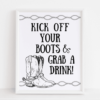 Kick off your Boots Western themed sign