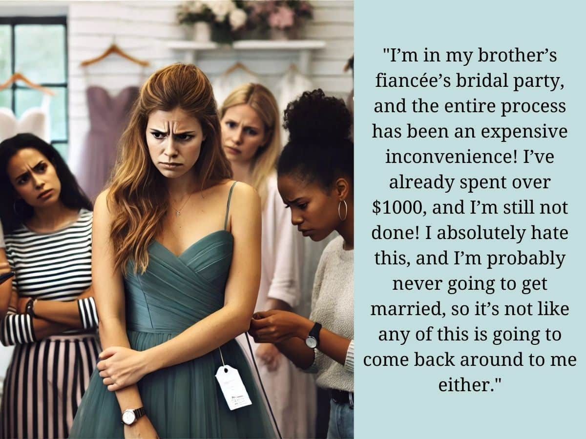 I'm never being a bridesmaid again