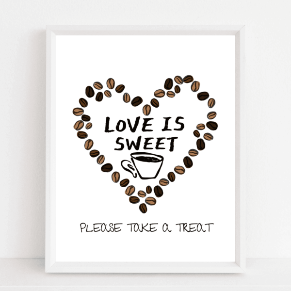 Love is Sweet Coffee