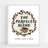 Perfect Blend Drink Coffee