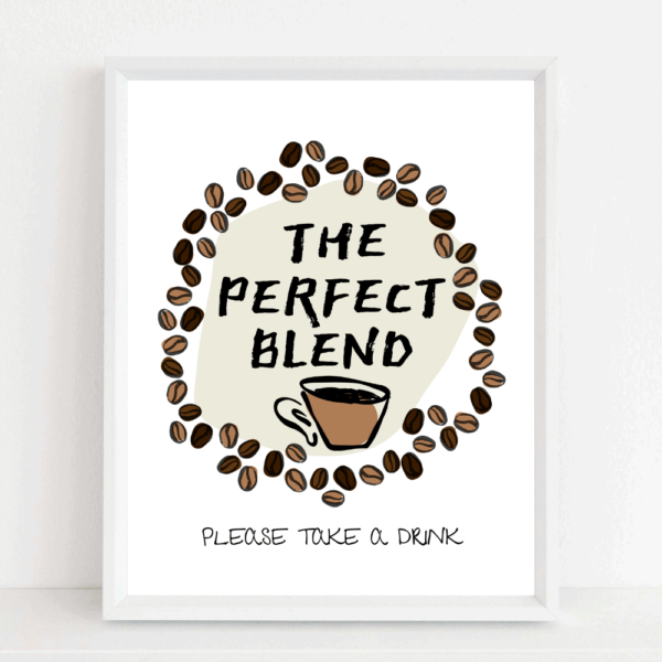 Perfect Blend Drink Coffee