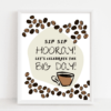Sip Sip Hooray Coffee