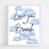 Love you a Brunch Clouds