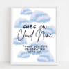 She's On Cloud Nine cloud themed printable