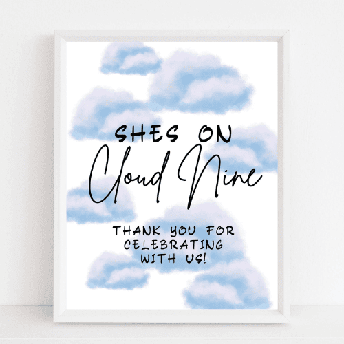 She's On Cloud Nine cloud themed printable