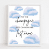 Pop the Champagne Clouds