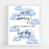 Sip Sip Hooray Clouds
