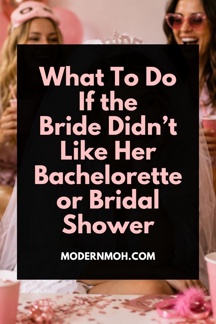 What To Do If the Bride Didn’t Like Her Bachelorette Party or Bridal Shower
