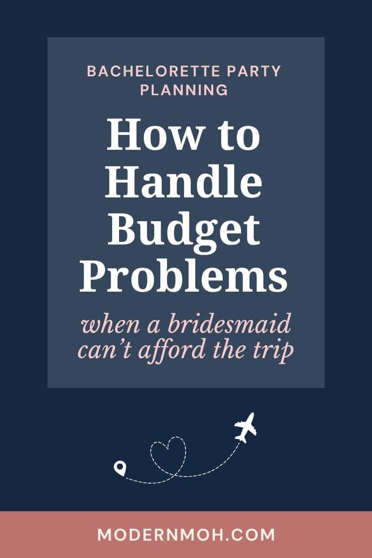 What to Do If Bridesmaids Can\'t Afford the Bachelorette Party