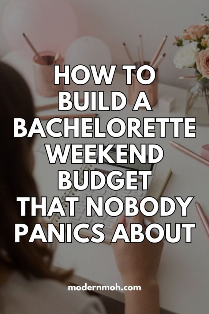 Build a bachelorette weekend budget pin